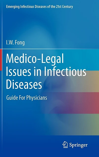 Medico-Legal Issues Infectious Diseases: Guide For Physicians