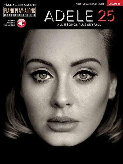 Adele - 25: Piano Play-along Volume 32