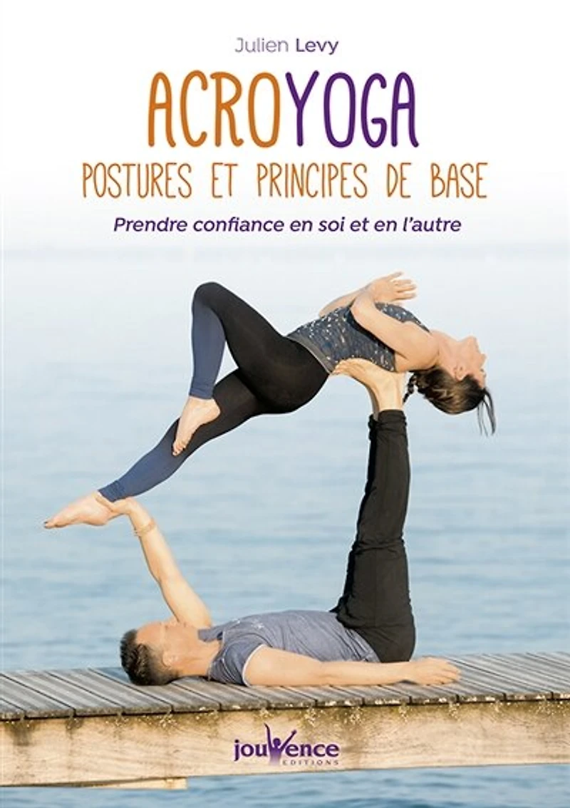 Acroyoga: postures et principes de base