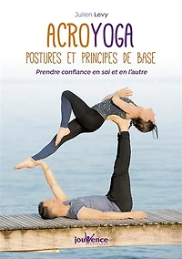 Acroyoga: postures et principes de base
