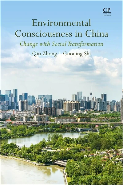 Environmental Consciousness China: Change with Social Transformation
