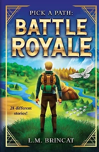 Battle Royale: Pick a Path