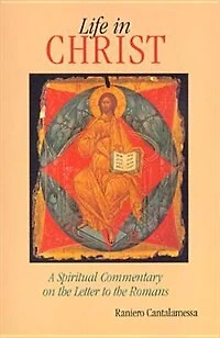 Life Christ: the Spiritual Message of Letter to Romans