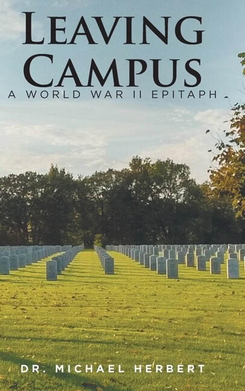 Leaving Campus: A World War II Epitaph