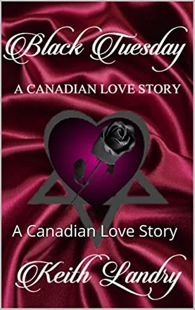Black Tuesday: A Canadian Love Story
