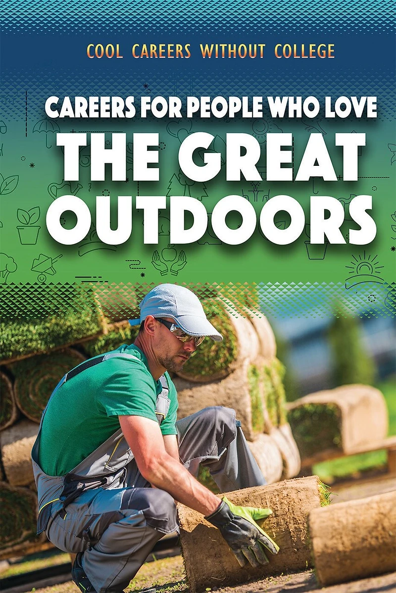 Careers for People Who Love the Great Outdoors