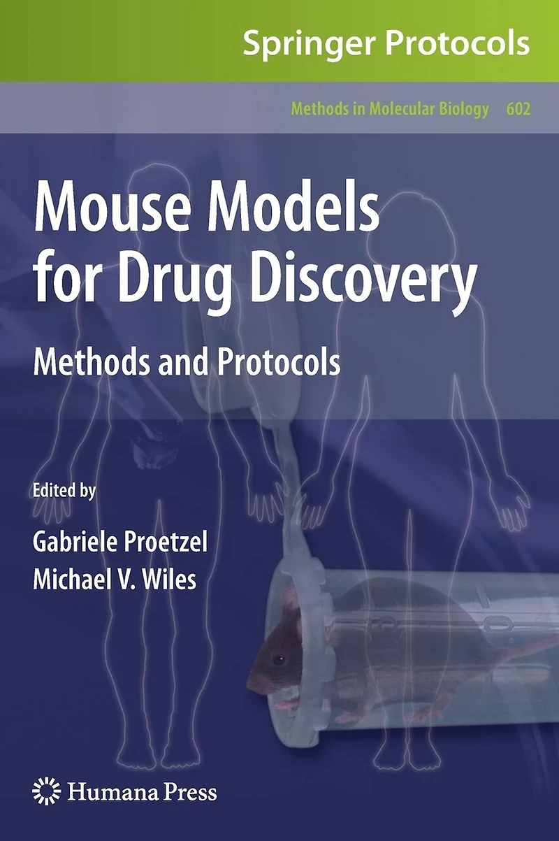 Mouse Models for Drug Discovery: Methods and Protocols