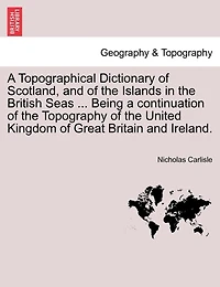 A Topographical Dictionary Of Scotland