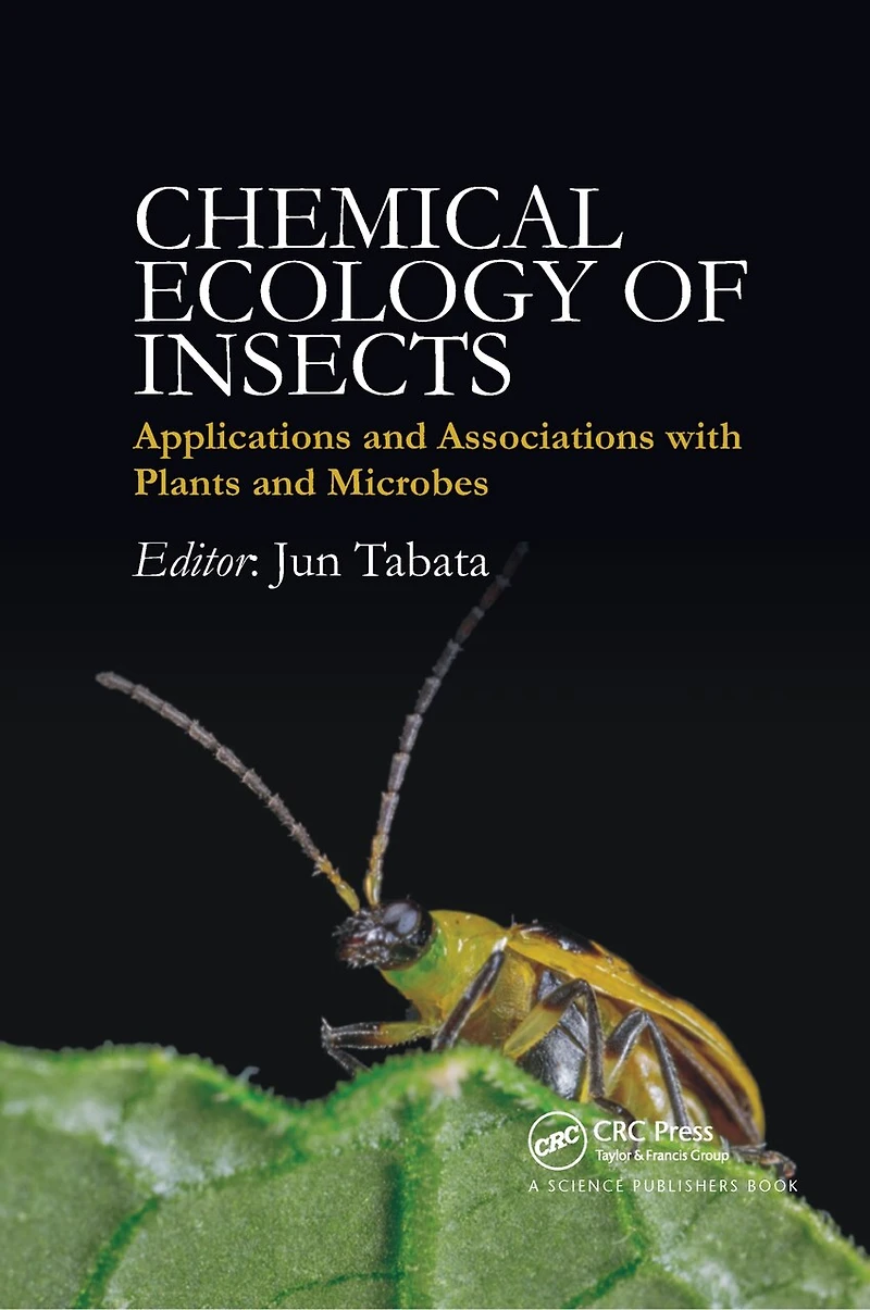 Chemical Ecology of Insects: Applications and Associations with Plants Microbes
