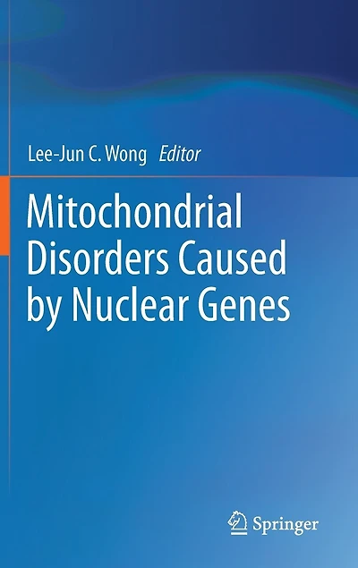 Mitochondrial Disorders Caused by Nuclear Genes