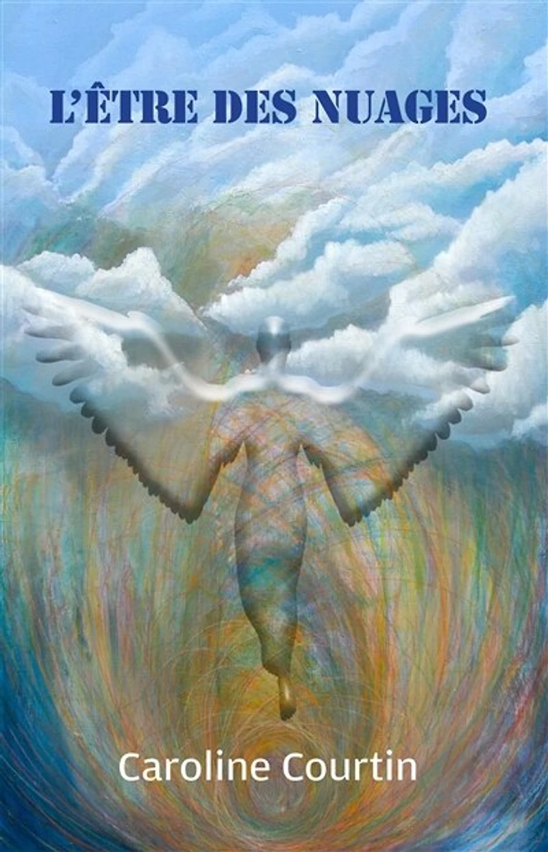 L' Etre des nuages