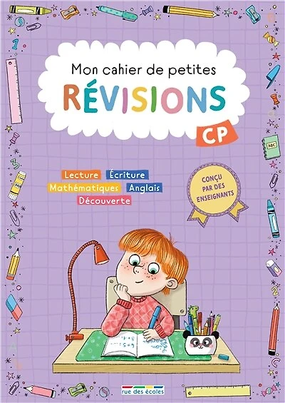 Mon cahier de petites révisions, CP: lecture, écriture, mathématiques, anglais, découverte
