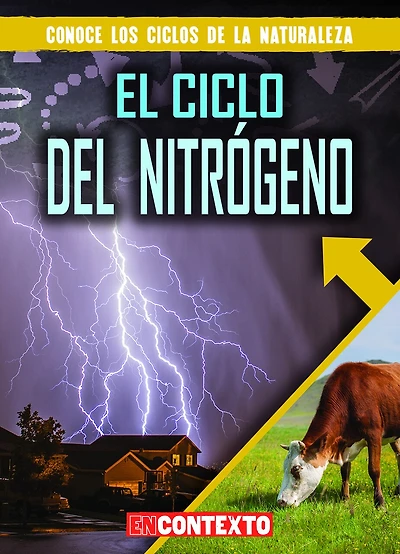 El Ciclo del Nitrógeno (the Nitrogen Cycle