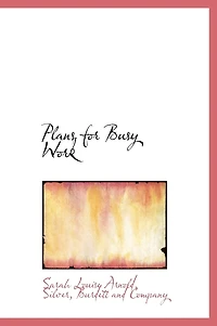 Plans for Busy Work