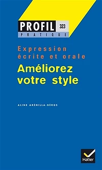 Améliorez votre style tome 1