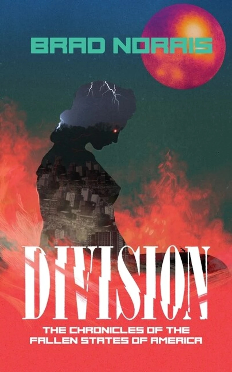 Division: The Chronicles of the Fallen States of America