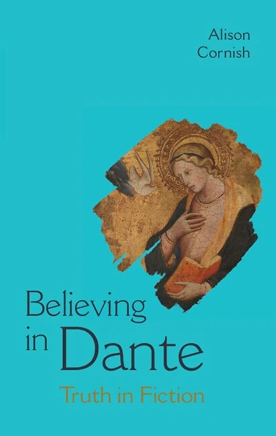 Believing in Dante: Truth in Fiction