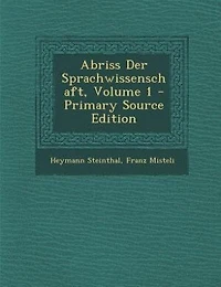 Abriss Der Sprachwissenschaft; Volume 1