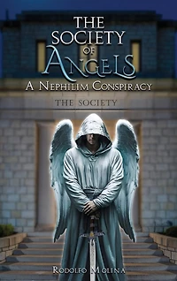 The Society of Angels: A Nephilim Conspiracy