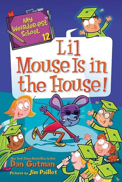 My Weirder-est School #12: Lil Mouse Is the House!