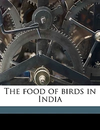 The Food of Birds India