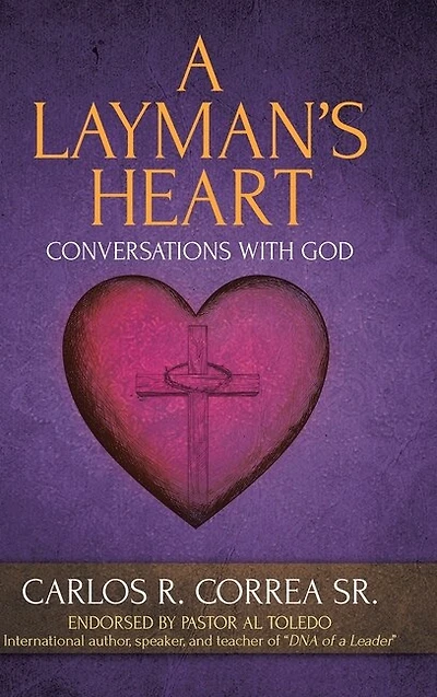 A Layman's Heart: Conversations with God