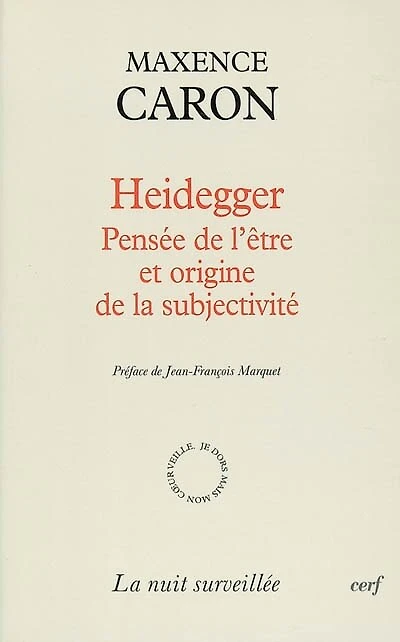 Heidegger : pensée de l'être et origine de la subjectivité: pensée de l'être et origine de la subjectivité