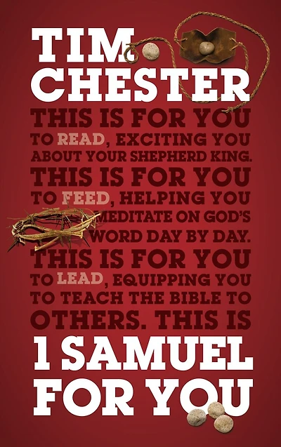 1 Samuel for You: Exciting You about Your Shepherd King