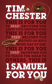 1 Samuel for You: Exciting You about Your Shepherd King