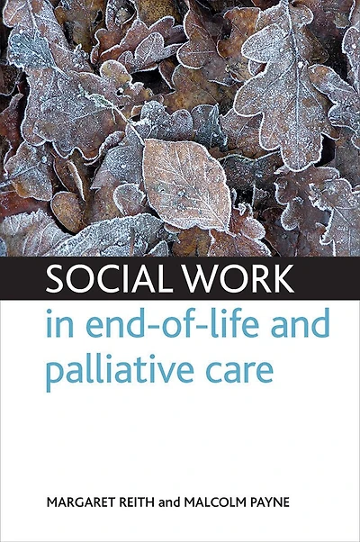 Social work end-of-life and palliative care