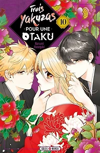 Trois yakuzas pour une otaku, Vol. 10