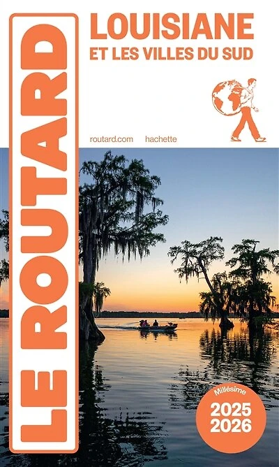 Louisiane et les villes du Sud 2025-2026 Guide Routard:
