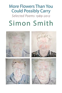More Flowers Than You Could Possibly Carry: Selected Poems 1989-2012