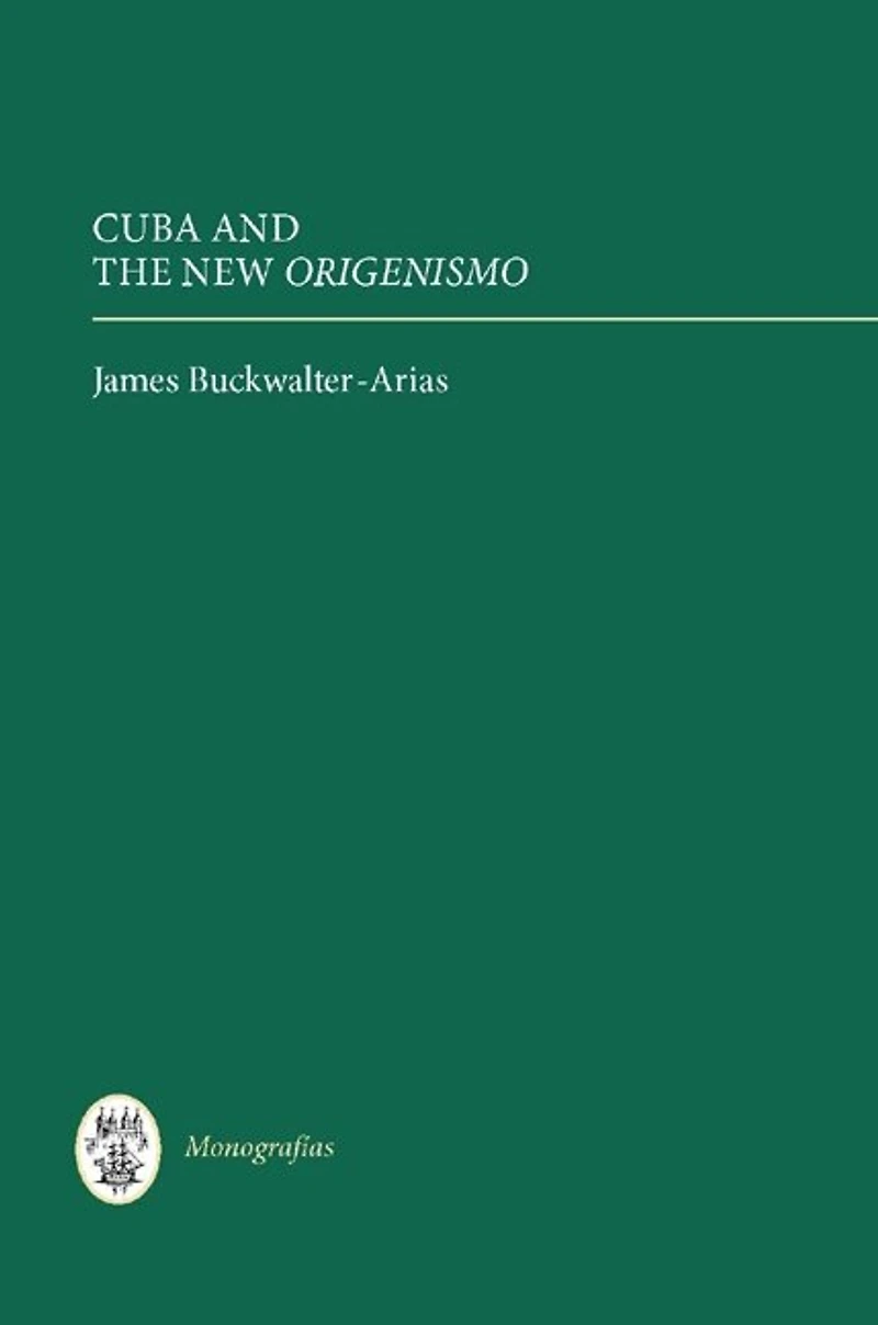 Cuba and the New <I>Origenismo</I>