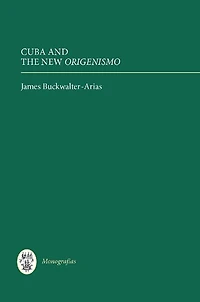 Cuba and the New <I>Origenismo</I>