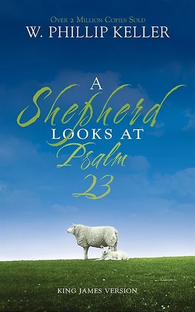 A Shepherd Looks At Psalm 23