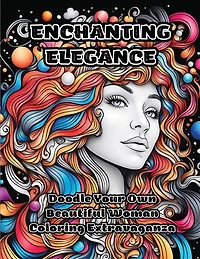 Enchanting Elegance: Doodle Your Own Beautiful Woman Coloring Extravaganza