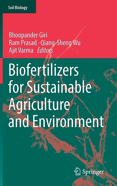 Biofertilizers for Sustainable Agriculture and Environment