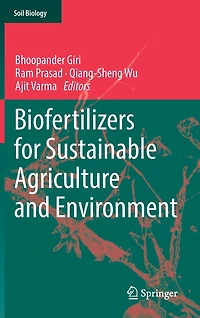 Biofertilizers for Sustainable Agriculture and Environment