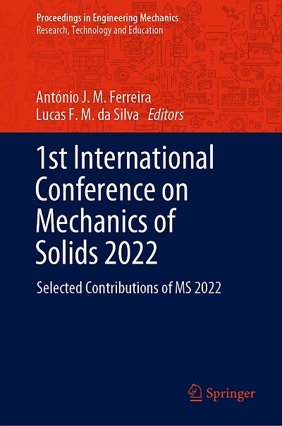 1st International Conference on Mechanics of Solids 2022: Selected Contributions MS 2022