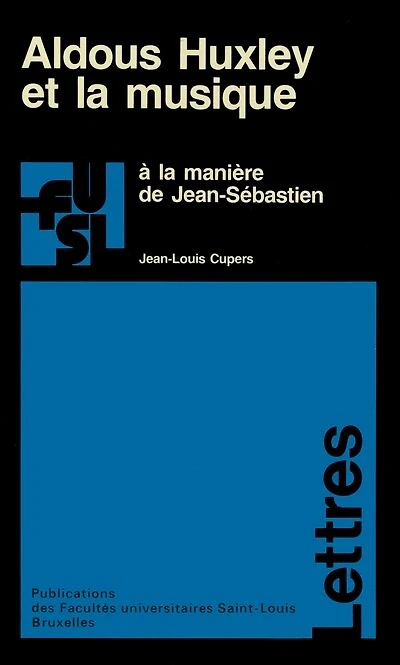 Aldous Huxley et la musique: À la manière de Jean-Sébastien