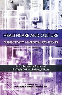 Healthcare And Culture: Subjectivity Medical Contexts