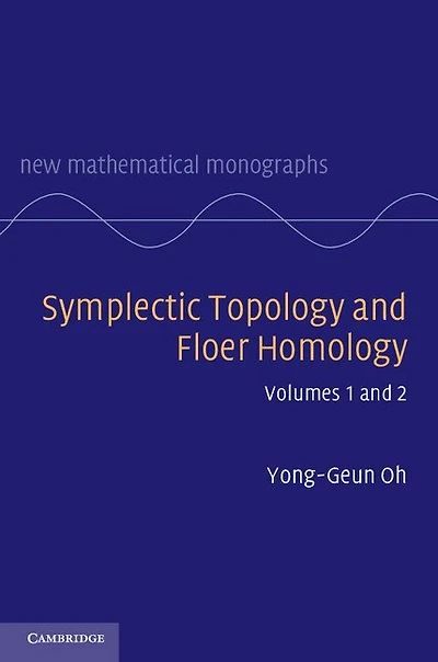 Symplectic Topology And Floer Homology 2 Volume Hardback Set