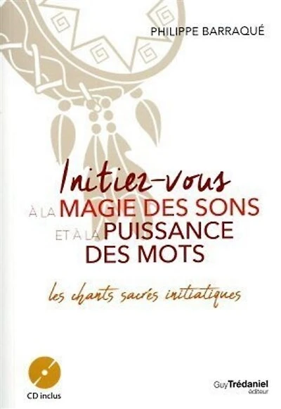 Initiez-vous à la magie des sons et à la puissance des mots: les chants sacrés initiatiques