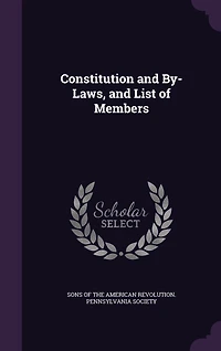Constitution and By-Laws, List of Members