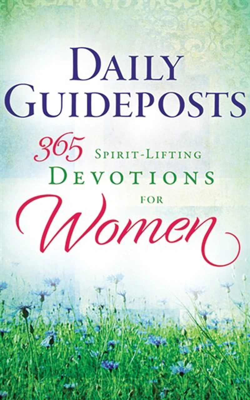 Daily Guideposts 365 Spirit-lifting Devotions For Women