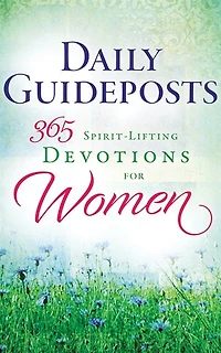 Daily Guideposts 365 Spirit-lifting Devotions For Women