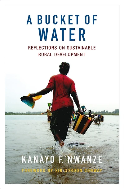 A Bucket Of Water: Reflections On Sustainable Rural Development
