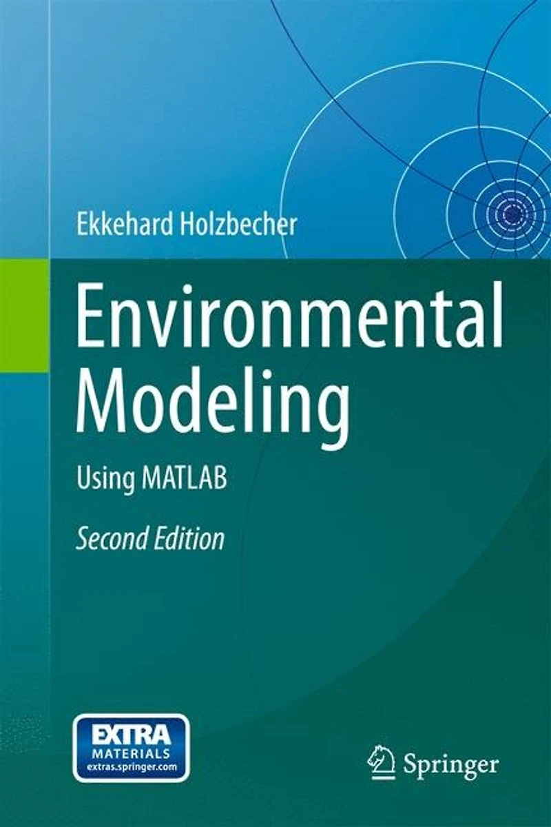 Environmental Modeling: Using MATLAB