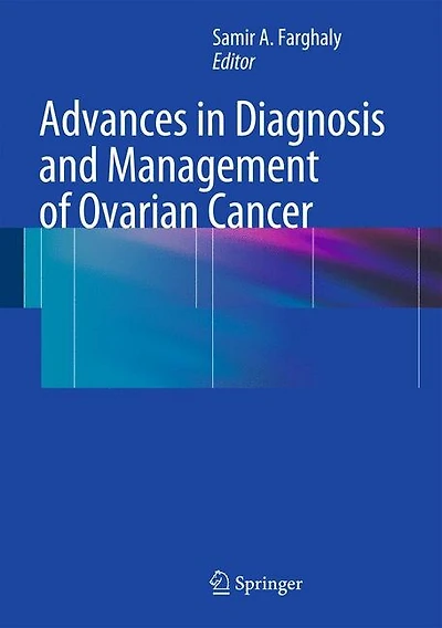 Advances Diagnosis and Management of Ovarian Cancer